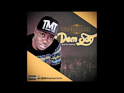 Lege Miamie - Dem Say