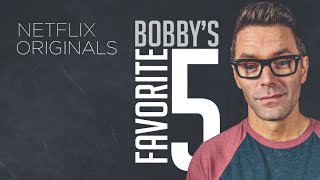 Bobby Bones Picks Top 5 Shows on Netflix