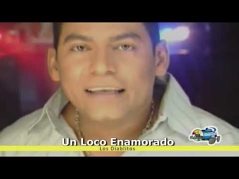 un loco enamorado  - los diablitos del vallenato