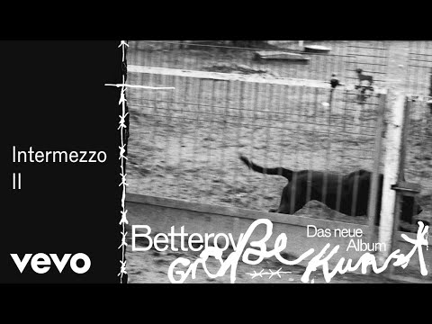 Betterov - Intermezzo II (Visualiser)
