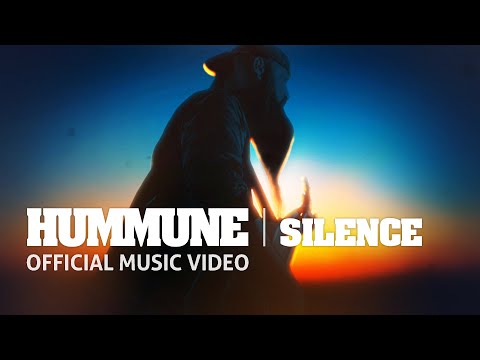 Hummune - Silence (Official Video)