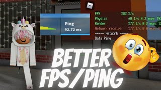 How to get better FPS/Ping in Roblox