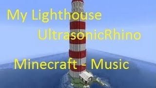 Minecraft - Music - My Lighthouse (Rend Collective)