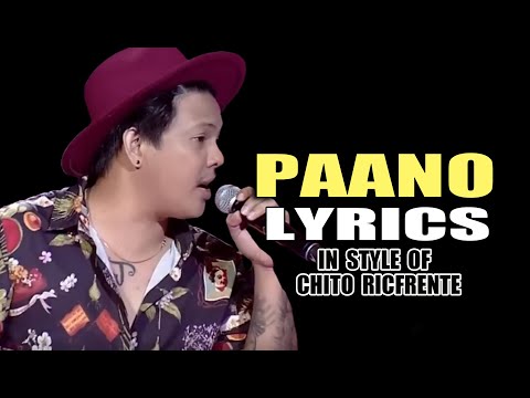 PAANO LYRICS IN STYLE OF CHITO RICAFRENTE CONTEST PIECE #lyrics #vocal #video