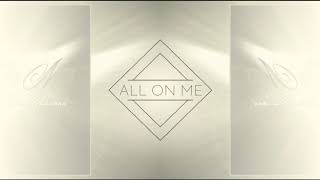 All on Me Music Video