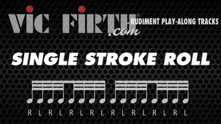 Single Stroke Roll: Vic Firth Rudiment Playalong