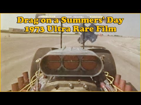 Drag on a Summers' Day - 1973 (Ultra Rare Film)