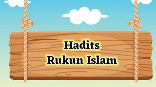 Download lagu Hadits Rukun islam mp3