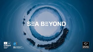 SEA BEYOND VR EXPERIENCE