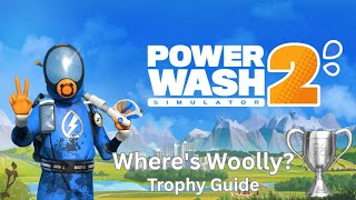 Where's Woolly? - Trophy Guide Powerwash Simulator 2