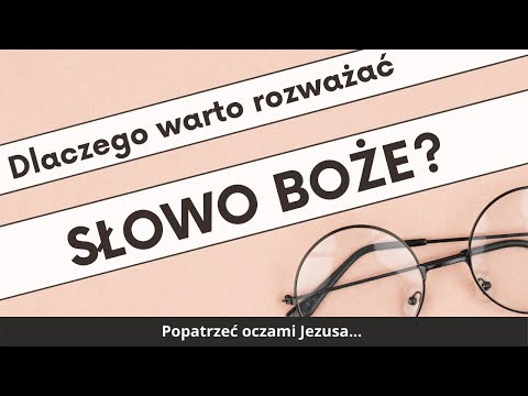 ks. Krzysztof Augustyn - Dlaczego sięgać po słowo Boże?