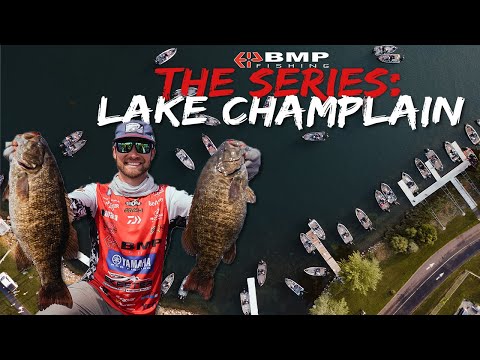 BMP FISHING: THE SERIES - LAKE CHAMPLAIN 2021