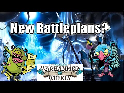 New Battleplans (and what makes a good battleplan?) - Warhammer Weekly 02092022