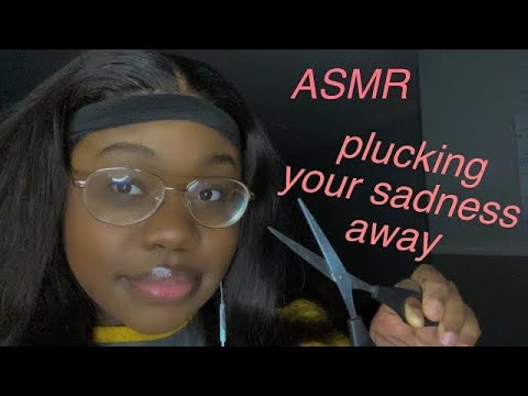 ASMR Plucking Away Your Sadness and Anxiety Personal Attention   Tweezers Scissors
