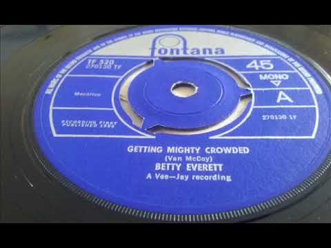 Betty Everett Getting Mighty Crowded     Northern soul