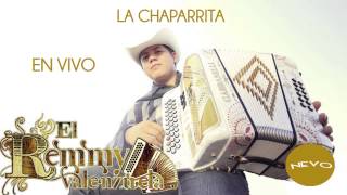 Remmy Valenzuela - La Chaparrita (En Vivo)