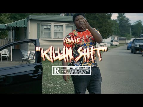 Vonnie - "Killin' Shit" (Dir.@SkrillaVanGogh)