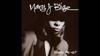 Mary J. Blige : I Don&#39;t Want To Do Anything (Feat. K-Ci Haley)
