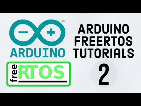 FreeRTOS With Arduino Tutorials 2 How to Handle Tasks with FreeRTOS on Arduino