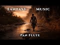 Footsteps of Forgotten Songs – Pan Flute & Tribal Drums (Fantasy, DnD, Writing)