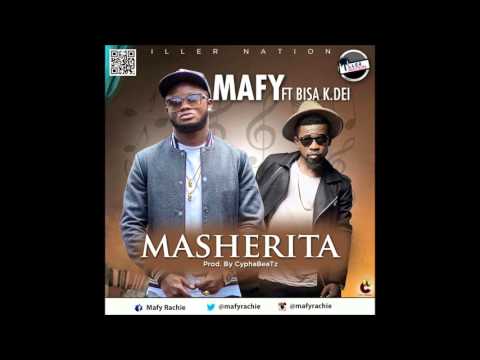 Mafy Rachie ft. Bisa K'dei - Masherita (prod. by CyphaBeaTz)
