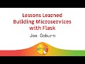 Image from Lessons Learned Building Microservices with Flask