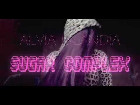 Alvia Islandia – SUGAR COMPLEX (Prod. KSF)