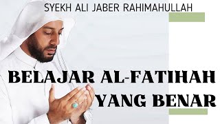 Download lagu BELAJAR BACA AL FATIHAH DENGAN CARA SYEKH ALI JABER YANG BENAR! mp3