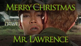 Merry Christmas Mr Lawrence: A Miserable Holiday Movie for a Miserable Year - Brows Held High