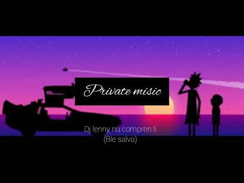 dj lenny nu compren li (ble salva)