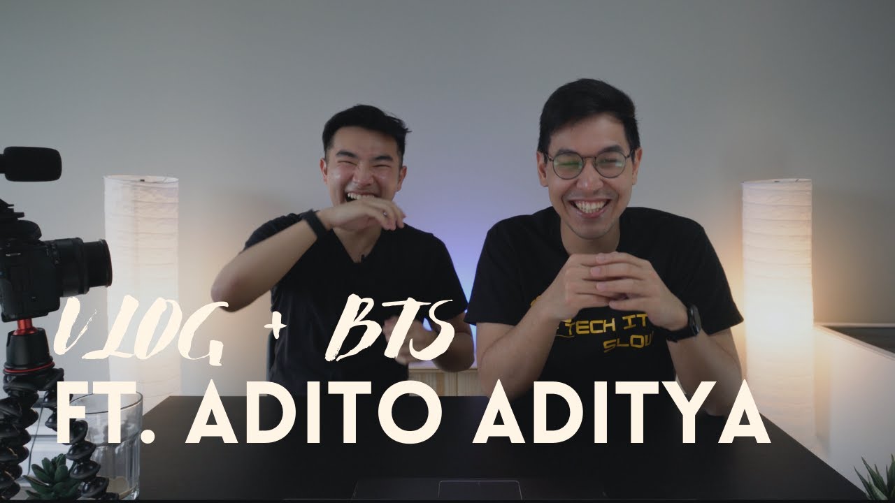 First YouTube Collab, Behind the Scene + Vlog | feat. Adito Aditya