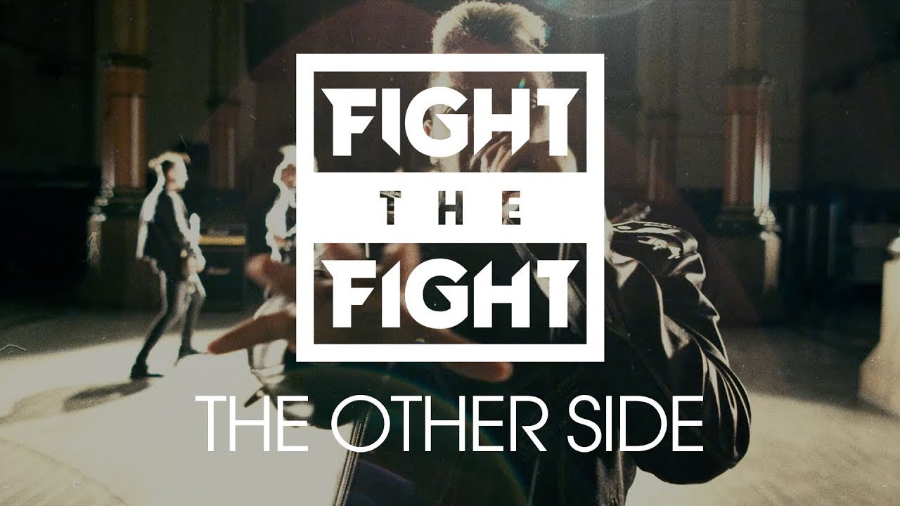 Fight the Fight — The Other Side