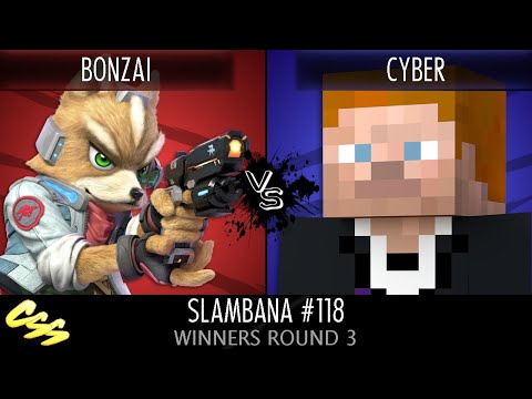 [Slambana #118] Winners Round 3: Bonzai (Fox) vs. Cyber (Steve, Olimar)