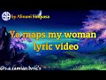 Yo maps my woman lyrics - S.A Zambian Lyrics Yo maps my woman lyrics
