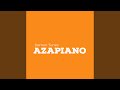 Azapiano Sped Up