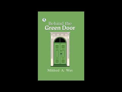 Behind the Green Door by Mildred A. Wirt — free full audiobook