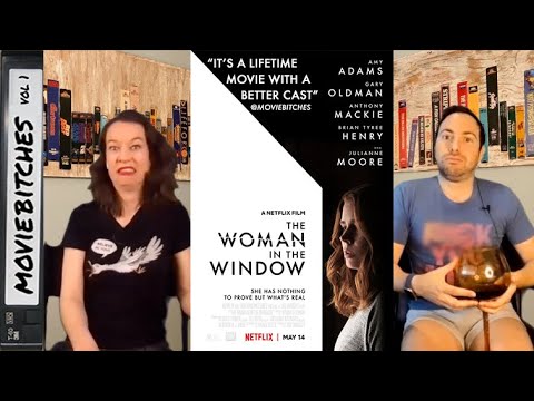 The Woman In The Window | Movie Review | MovieBitches Ep 255