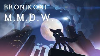 M. M. D. W. Music Video