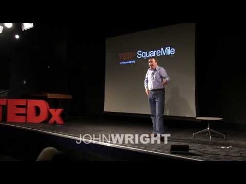 Rediscovering playfulness in acting: John Wright at TEDxSquareMile2013