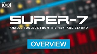 Video thumbnail for UVI Super-7 | Overview by UVI