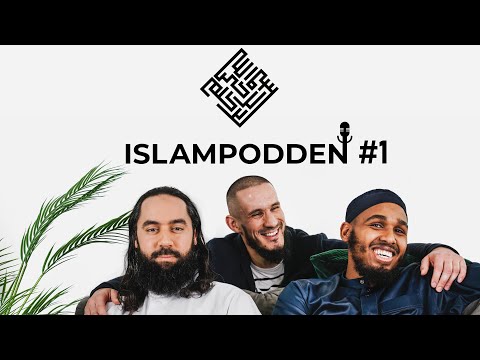 Islampodden - #1 Vilka är vi? Och varför Islampodden?