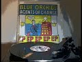 BLUE ORCHIDS - Agents Of Change (Filmed Record) Vinyl 12" EP Version 1982 'Agents Of Change'