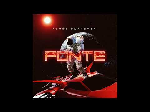 PONTE - FlakoFlakzter (Official Audio)