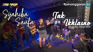 Download lagu Syahiba Saufa - Tak Ikhlasno | ONE NADA Live Pesanggaran #3 mp3 Download lagu Syahiba Saufa - Tak Ikhlasno | ONE NADA Live Pesanggaran #3 mp3