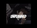 Unplanned - La Clara San (Lyric Video)