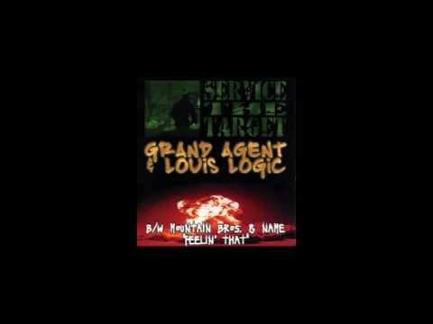 Louis Logic & Grand Agent - Service The Target