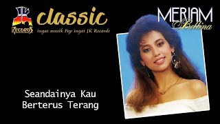 Download lagu Meriam Bellina - Seandainya Kau Berterus Terang mp3 Download lagu Meriam Bellina - Seandainya Kau Berterus Terang mp3