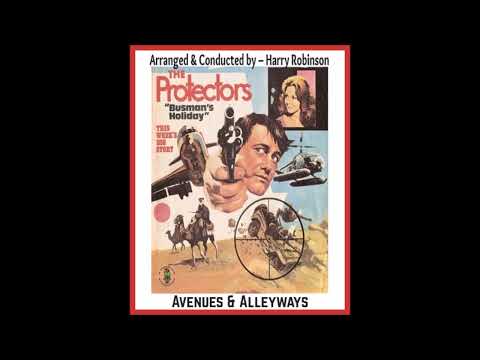 Avenues & Alleyways * Theme From 'The Protectors' * Harry Robinson