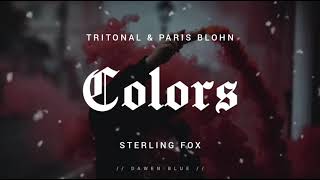 Tritonal &amp; Paris Blohm ft. Sterling Fox - Colors (Sub Español)