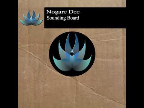 Nogare Dee - Sounding Board